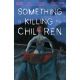 Something Is Killing The Children #34
