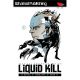 Liquid Kill #1 Cover E Cannon Video Game Homage
