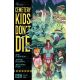 Cemetery Kids Dont Die #1 Second Printing