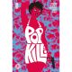 Pop Kill #1 Cover C 1:10 Amanda Conner Variant