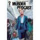 Murder Podcast #5