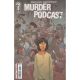 Murder Podcast #5 Cover B Mike Tisserand Connected