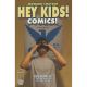 Hey Kids Comics Vol 3 Schlock Of The New #1