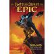 Battle Quest 2024 Epic No Madd & Steel Siege #1