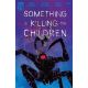 Something Is Killing The Children #41 Cover I FOC Reveal