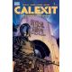 Calexit Say Goodbye To Hollywood #1 Cover F 1:25 C Granda Unicity Variant