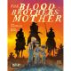 Blood Brothers Mother #1 Cover B Variant