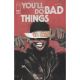 Youll Do Bad Things #1 Cover E Gigi Cavenago Variant