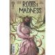 Roots Of Madness #5