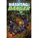 Hashtag Danger #5