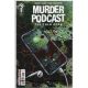 Murder Podcast #0 Signed By Jeremy Haun #2298