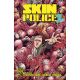 Skin Police 2 #1