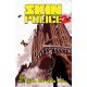 Skin Police 2 #1 Cover B Jorge Fornes Variant