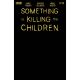 Something Is Killing The Children #50 Cover E Gold Blank Sketch Foil Stamp