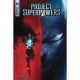 Project Superpowers #1
