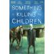 Something Is Killing The Children #32
