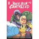 Youve Been Cancelled #3