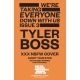 Were Taking Everyone Down With Us #3 Cover C Tyler Boss Polybagged Variant