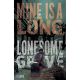Mine Is A Long Lonesome Grave #4