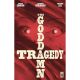 Goddamn Tragedy #1 Second Printing