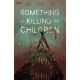 Something Is Killing The Children #47 Cover B Dressed Kristiansen