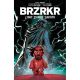 Brzrkr Light Draws Breath #1 Second Printing