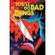 Youll Do Bad Things #5