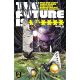 Future Is ****** #15