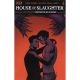 House Of Slaughter #4