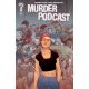 Murder Podcast #4 Cover B Mike Tisserand Connected