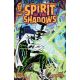 Spirit Of The Shadows #1