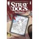 Stray Dogs Dog Days #1