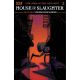 House Of Slaughter #3