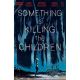 Something Is Killing The Children Deluxe #1