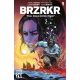 Brzrkr The Bleeding Tide #1 Cover D Dressed Foil Brown