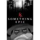 Something Epic #17 Cover C Szymon Kudranski Blair Witch Project Homage Variant