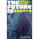 Future Is ****** #19